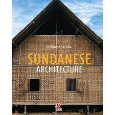 Sampul Sundanese architecture / Purnama Salura