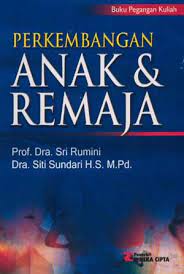 Sampul Perkembangan anak dan remaja / Sri rumini
