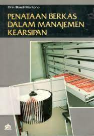 Sampul Penataan berkas dalam manajemen kearsipan / Boedi Martono