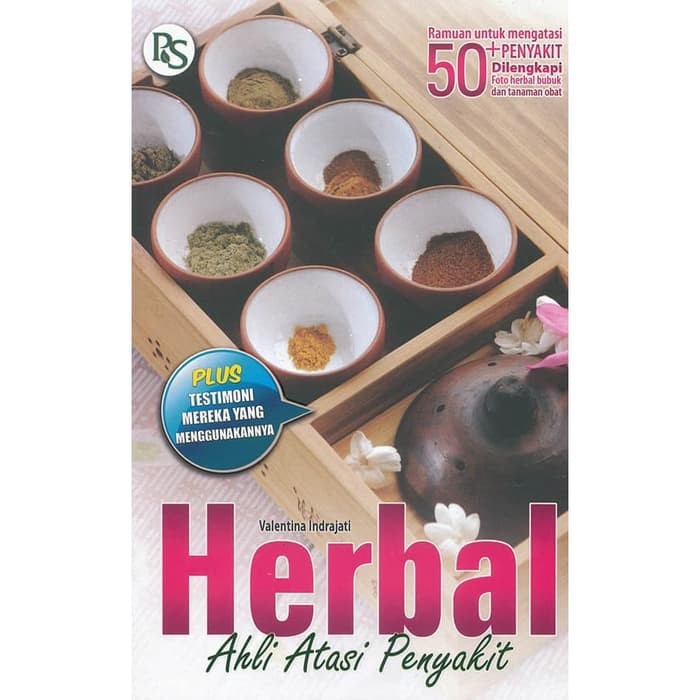 Cover Herbal ahli atasi penyakit / Valentina Indrajati