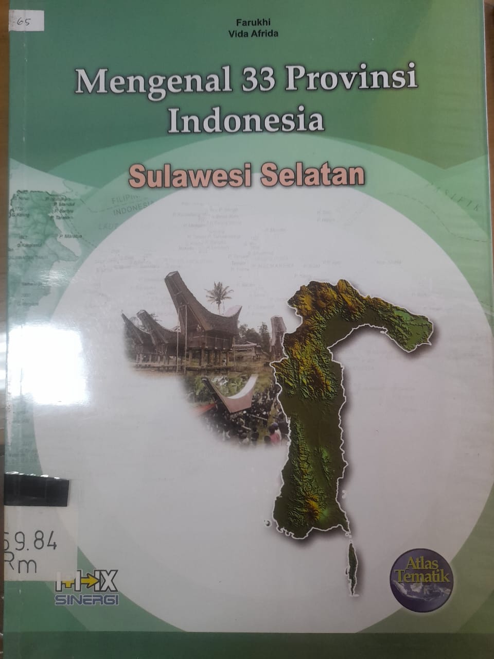 Sampul Mengenal 33 Provinsi Indonesia Sulawesi Selatan / Farukhi,