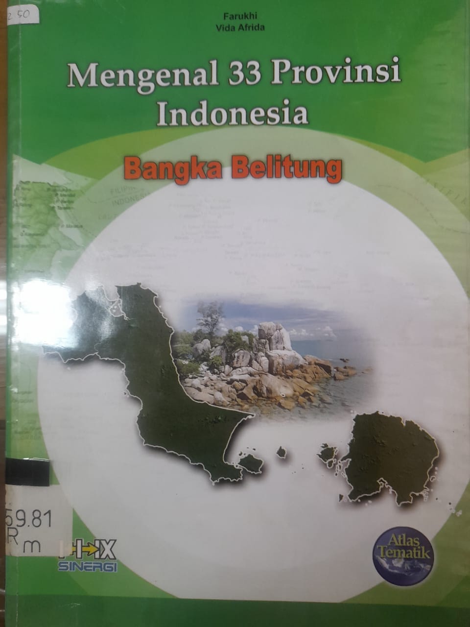 Sampul Mengenal 33 Provinsi Indonesi Bangka Belitung / Farukhi, Vida Afrida; penyunting, Nur Fajriyah