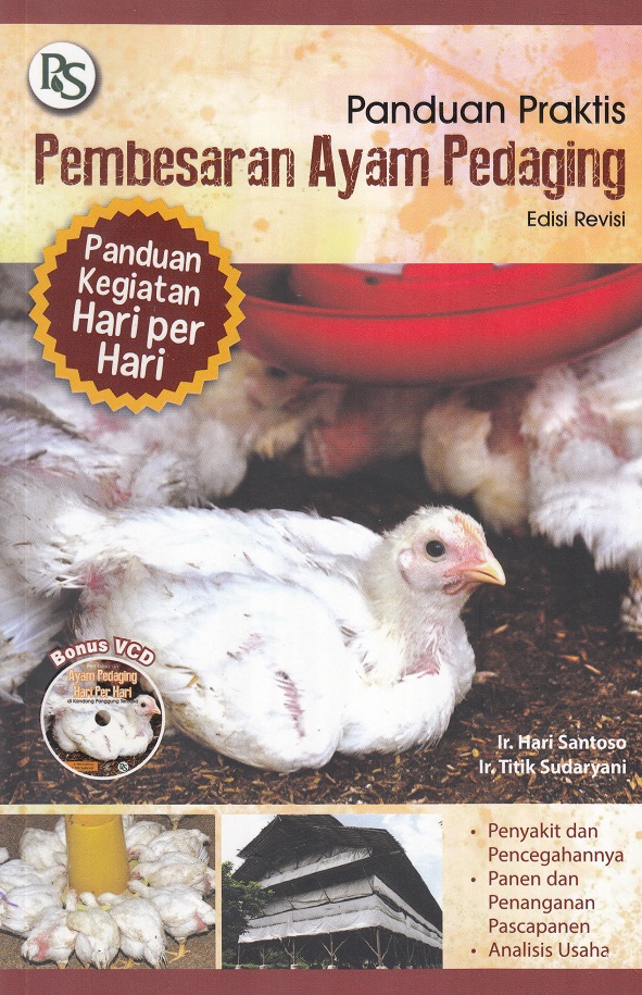 Sampul Panduan praktis pembesaran ayam pedaging / Hari Santoso dan Titik Sudaryani