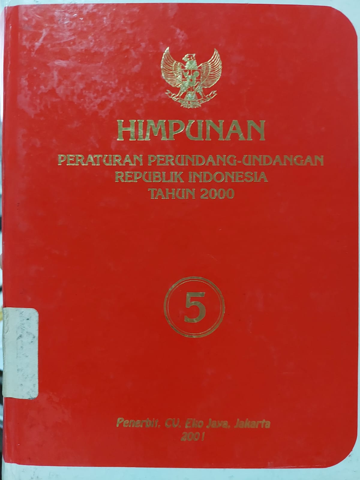 Cover Himpunan Peraturan Perundang-Undangan Republik Indonesia Tahun 2000 Jilid 5