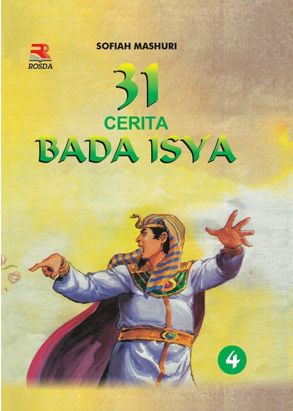 Sampul 31 cerita bada isya 4 / Sofiah Mashuri; editor, Emi Kusmiati
