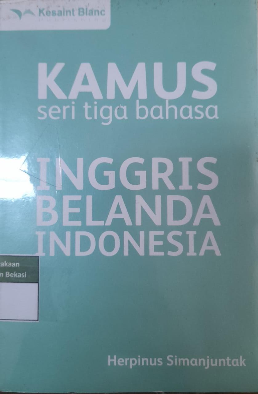 Sampul Kamus Seri Tiga Bahasa Inggris Belanda Indonesia / Herpinus Simanjuntak