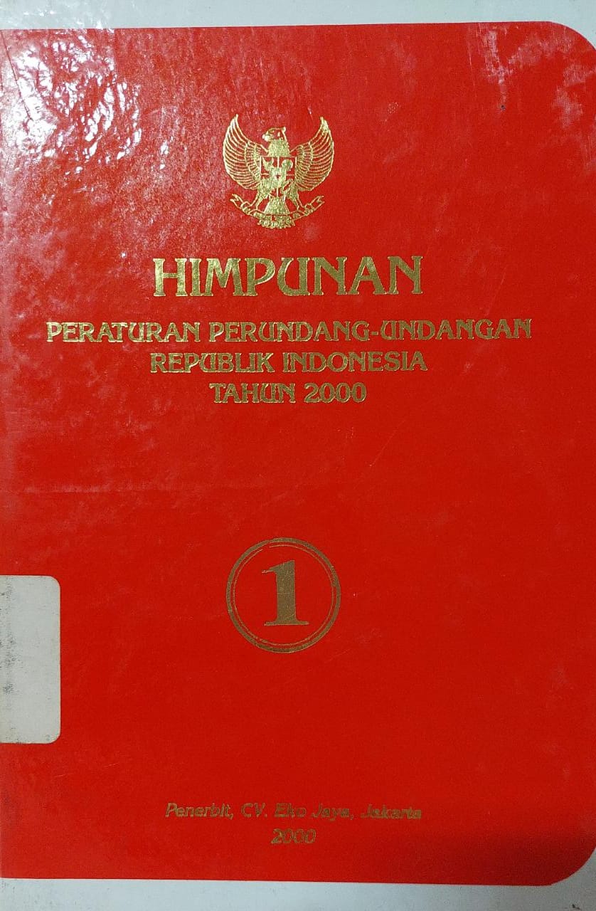 Sampul Himpunan Peraturan Perundang-Undangan Republik Indonesia Tahun 2000 Jilid 1