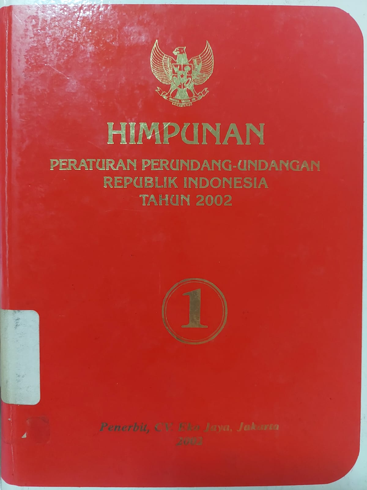 Sampul Himpunan Peraturan Perundang-Undangan Republik Indonesia Tahun 2002 Jilid 1