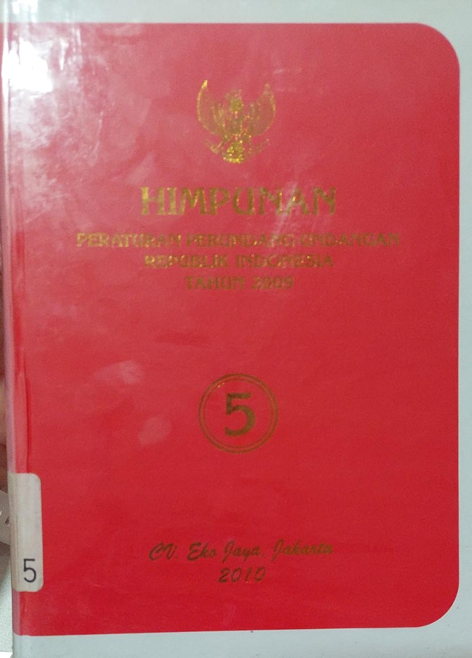 Sampul Himpunan Peraturan Perundang-Undangan Republik Indonesia Tahun 2009 Jilid 5