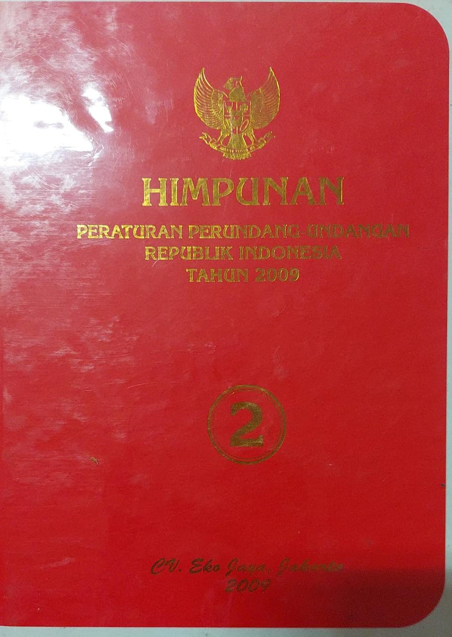 Sampul Himpunan Peraturan Perundang-Undangan Republik Indonesia Tahun 2009 Jilid 2