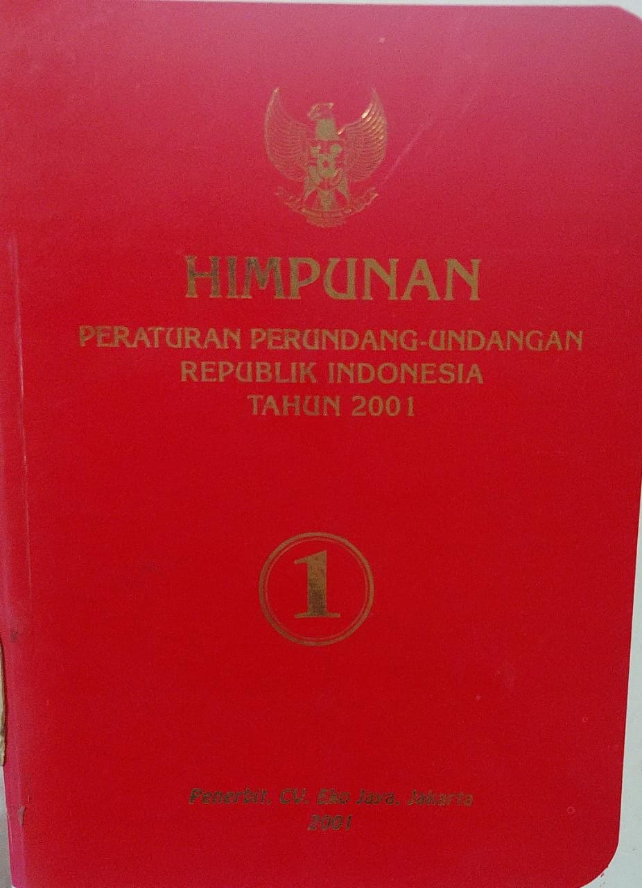 Sampul Himpunan Peraturan Perundang-Undangan Republik Indonesia Tahun 2001 Jilid 1