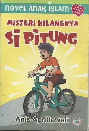 Sampul misteri hilangnya si pitung / Anis Apriliawati