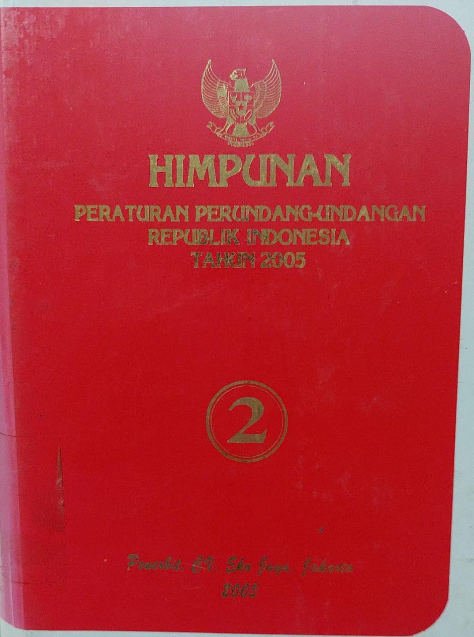 Sampul Himpunan Peraturan Perundang-Undangan Republik Indonesia Tahun 2005 Jilid 2