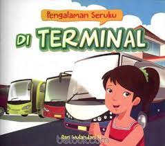 Cover Pengalaman seruku di terminal / Aan Wulandari U