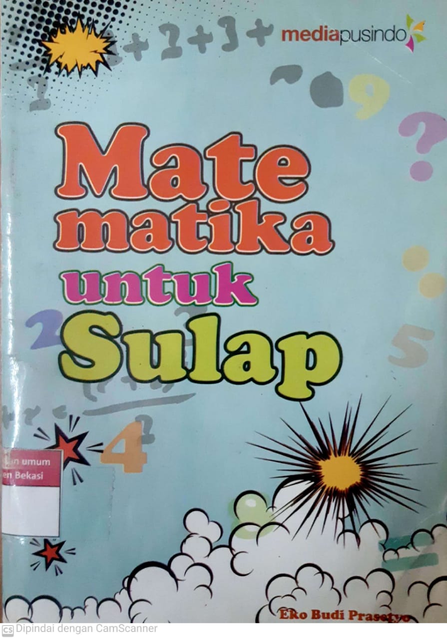 Sampul matematika untuk sulap / Eko Budi Prasetyo; penyunting, Hary