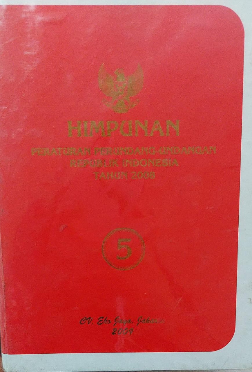 Sampul Himpunan Peraturan Perundang-Undangan Republik Indonesia Tahun 2008 Jilid 5