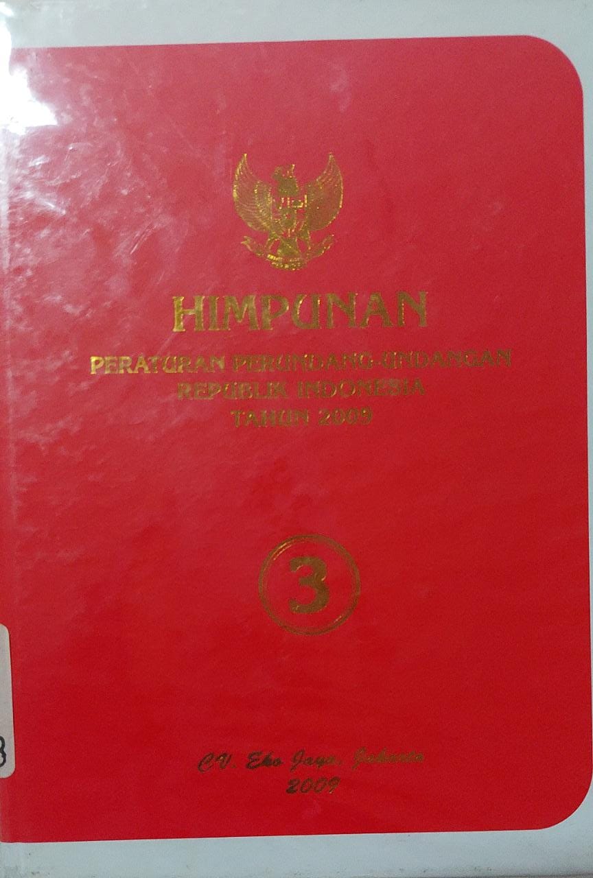 Sampul Himpunan Peraturan Perundang-Undangan Republik Indonesia Tahun 2009 Jilid 3