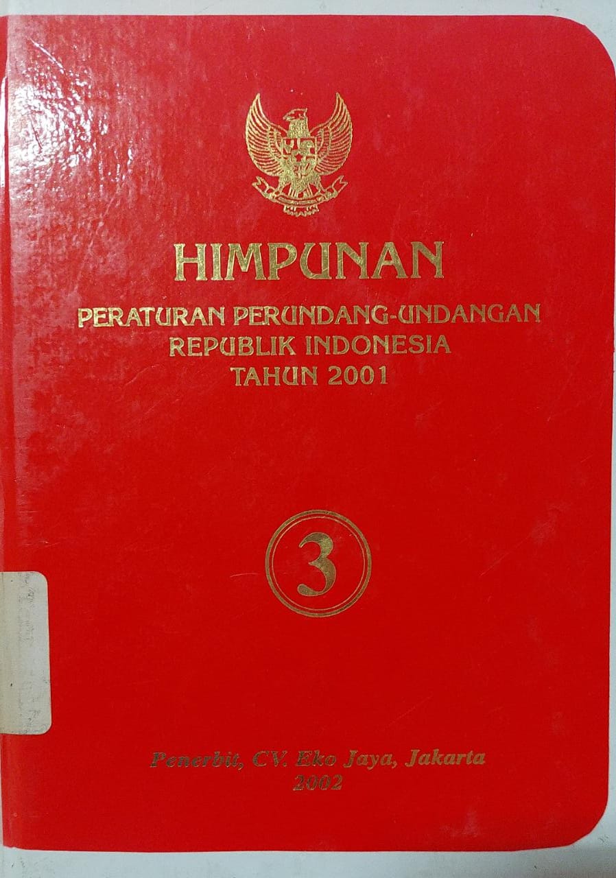 Sampul Himpunan Peraturan Perundang-Undangan Republik Indonesia Tahun 2001 Jilid 3