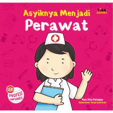 Sampul Asiknya jadi perawat / Rae Sita Patappa
