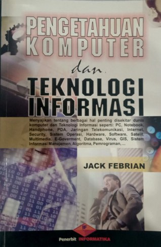 Cover Pengetahuan Komputer dan Teknologi Informasi / Jack Febrian