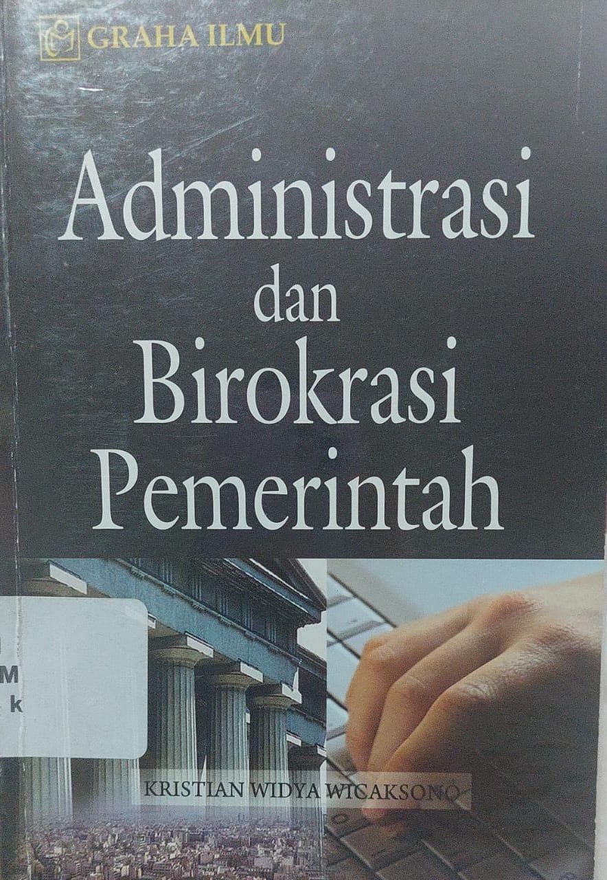 Sampul Administrasi, Birokrasi Pemerintah dan Pembangunan Komunitas / Kristian Widya Wicaksono