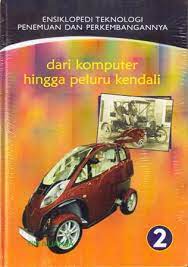 Cover Ensiklopedia Teknologi Penemuan Dan Perkembangannya dari Komputer hingga peluru kendali / Tim Nuansa