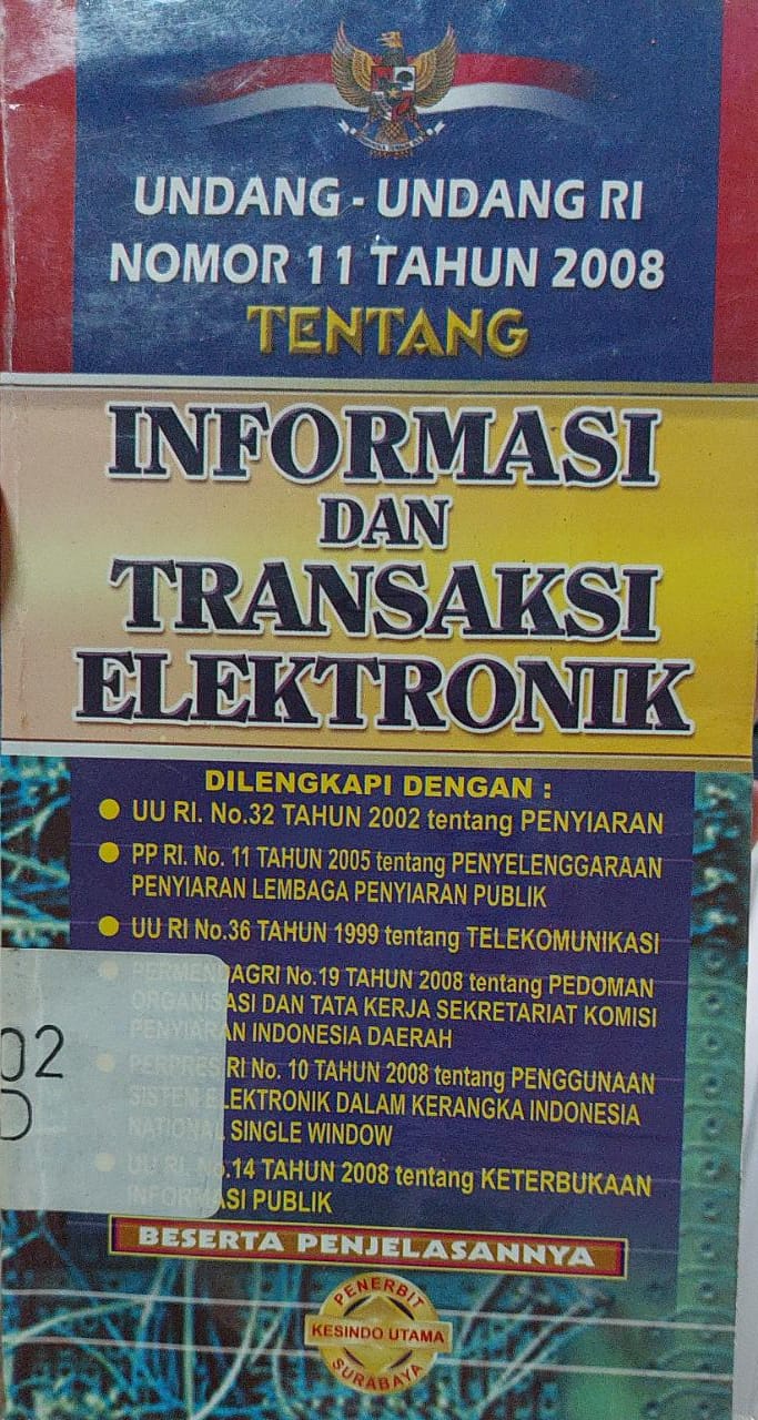 Sampul Undang-Undang Republik Indonesia Nomor 11 Tahun 2008 Tentang Informasi dan Transaksi Elektronik