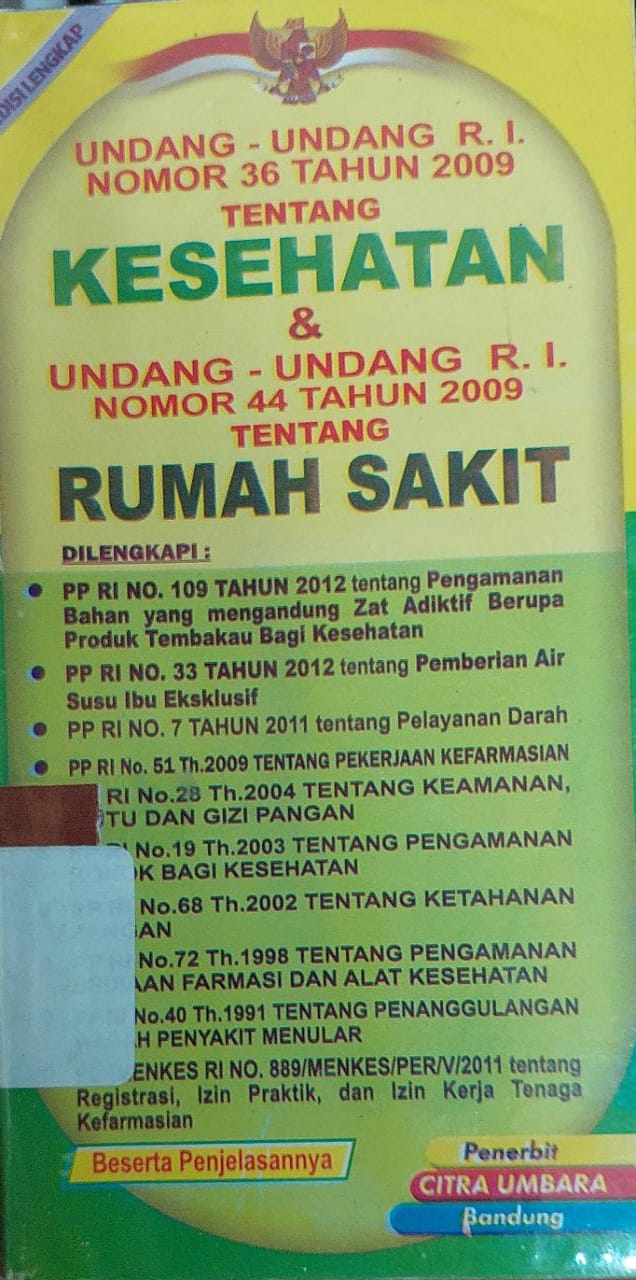 Sampul Undang-Undang R.I Nomor 36 Tahun 2009 tentang Kesehatan & Undang-Undang R.I Nomor 44 Tahun 2009 tentang Rumah Sakit