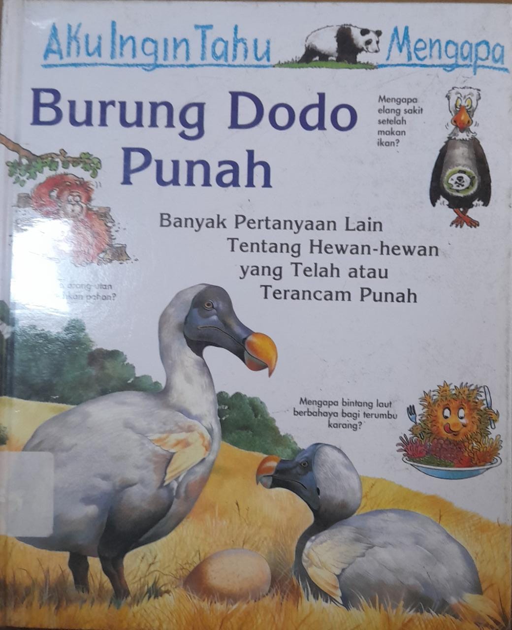 Sampul Aku Ingin Tahu Mengapa Burung Dodo Punah / Andrew Charman