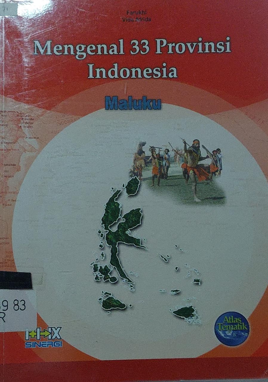 Sampul Mengenal 33 Provinsi Indonesia Maluku / Farukhi vida afrida