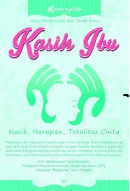 Sampul kasih ibu :  nasib, harapan, totalitas cinta / Komaryatin