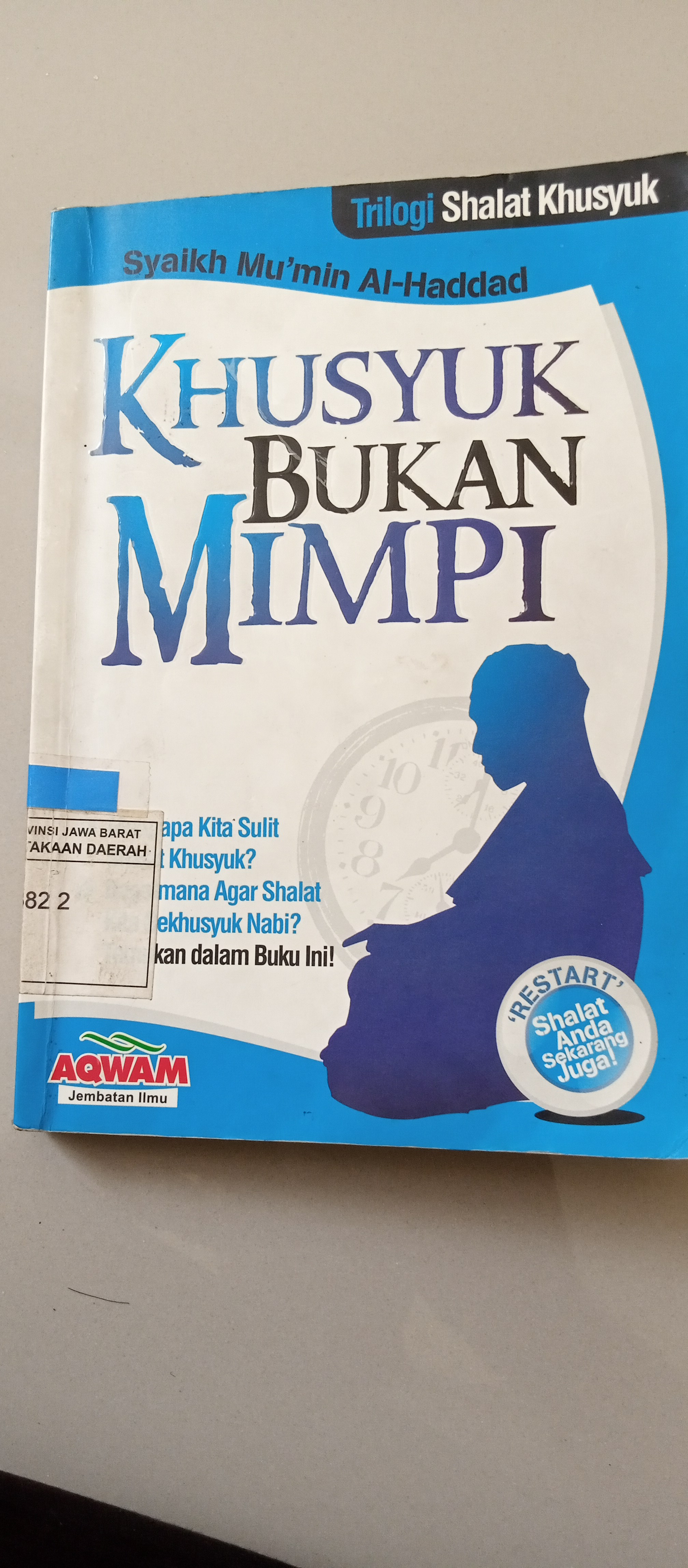 Sampul Khusyuk bukan mimpi / Syaikh Fathi mu'in