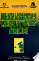 Sampul Penatalaksanaan kanker payudara terkini / Tim penanggulangan