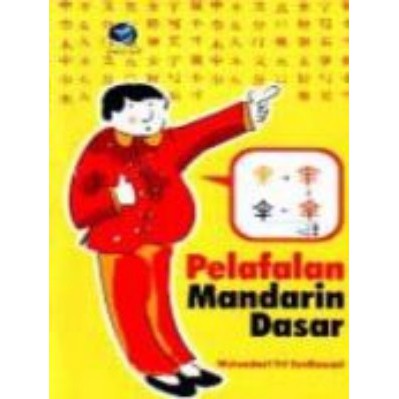 Sampul Pelafalan Mandarin dasar / Wulandari Tri Susilowati
