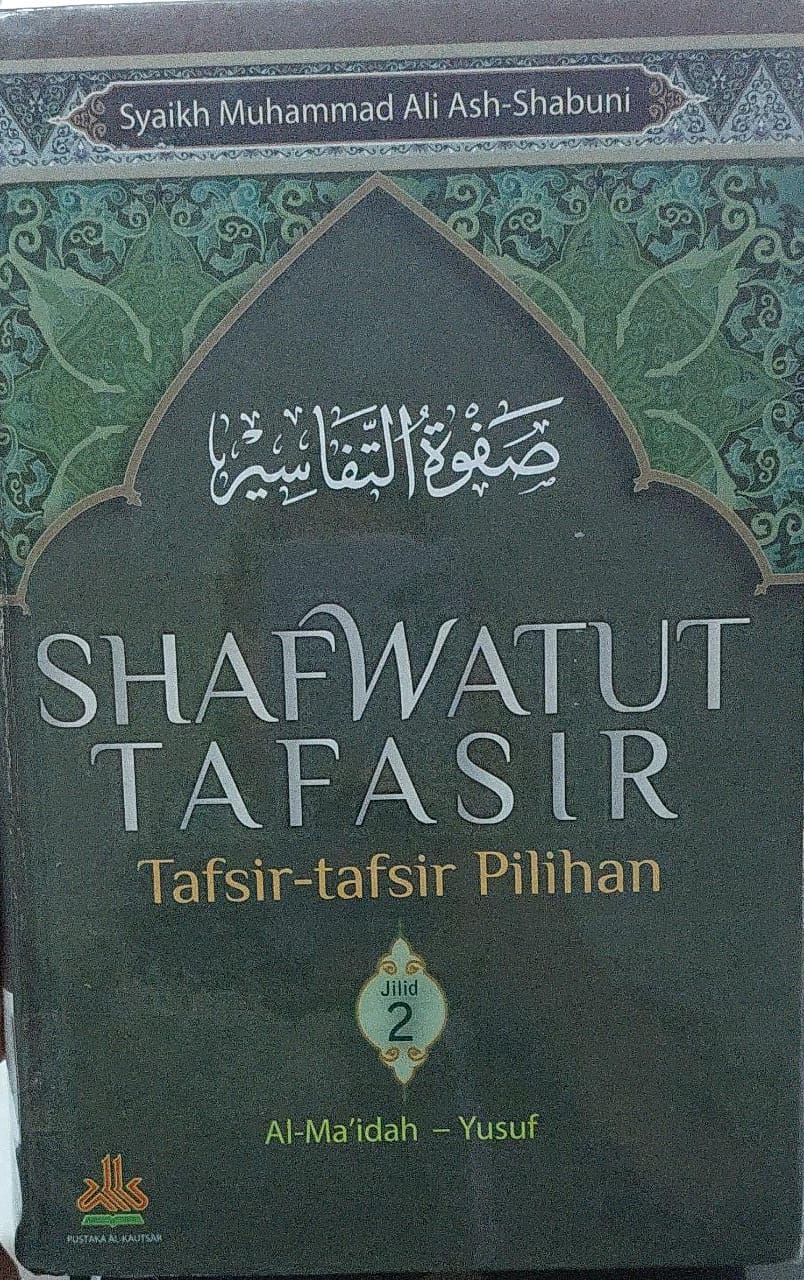Cover Shafwatut tafasir :  Tafasir-tafasir pilihan (Jilid 2) / syaikh muhammad ali ash-shabuni