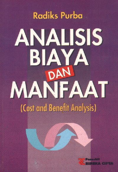 Cover Analisis biaya dan manfaat / Radiks Purba