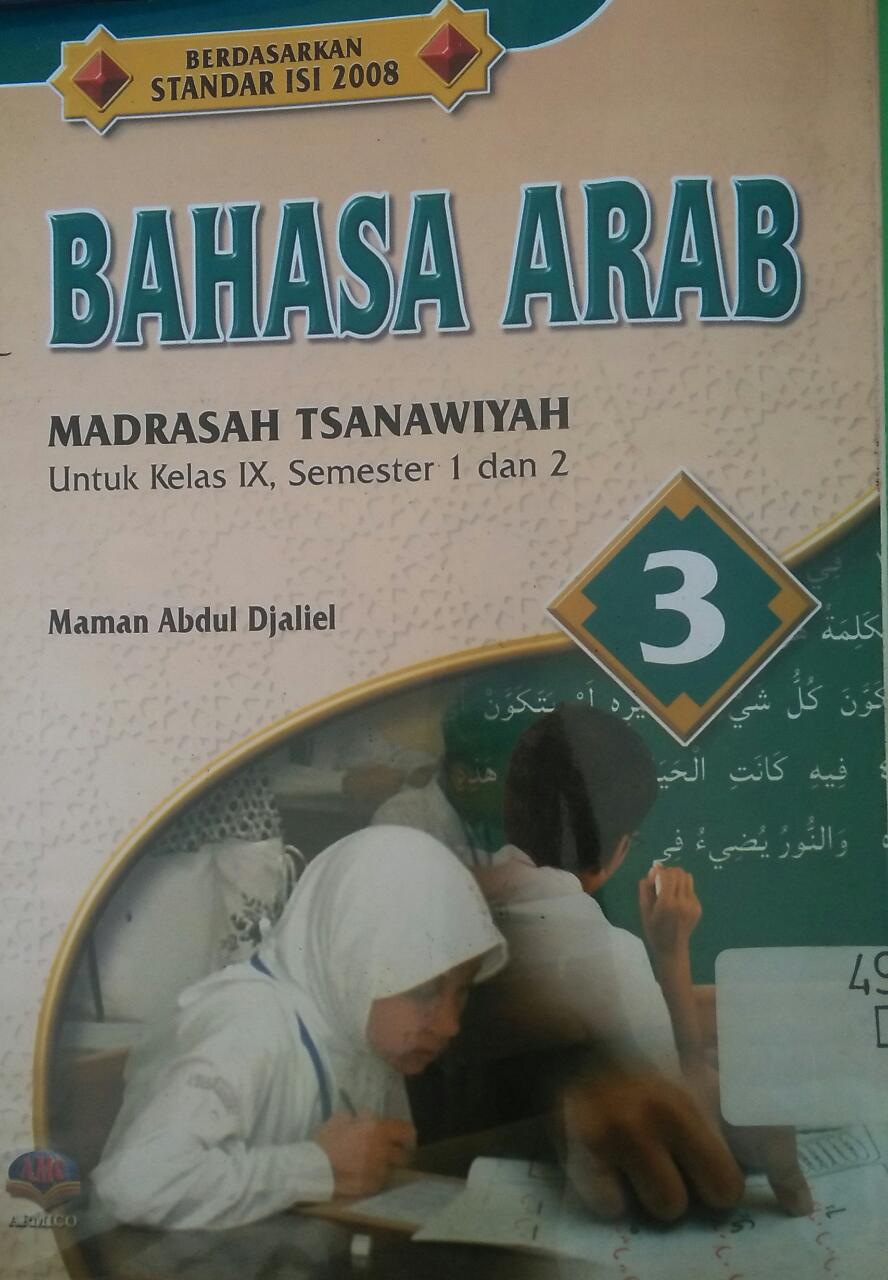 Sampul Bahasa Arab Kelas ix :  semester 1 dan 2 / Maman Abdul Djaliel