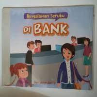Cover Pengalaman seruku di bank / Aan wulandari
