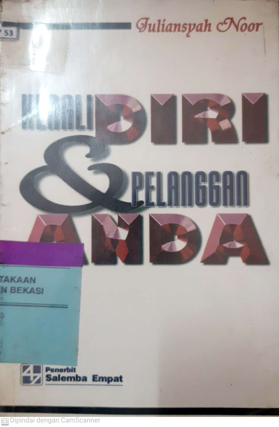 Sampul kenali diri & pelanggan anda / Juliansyah Noor
