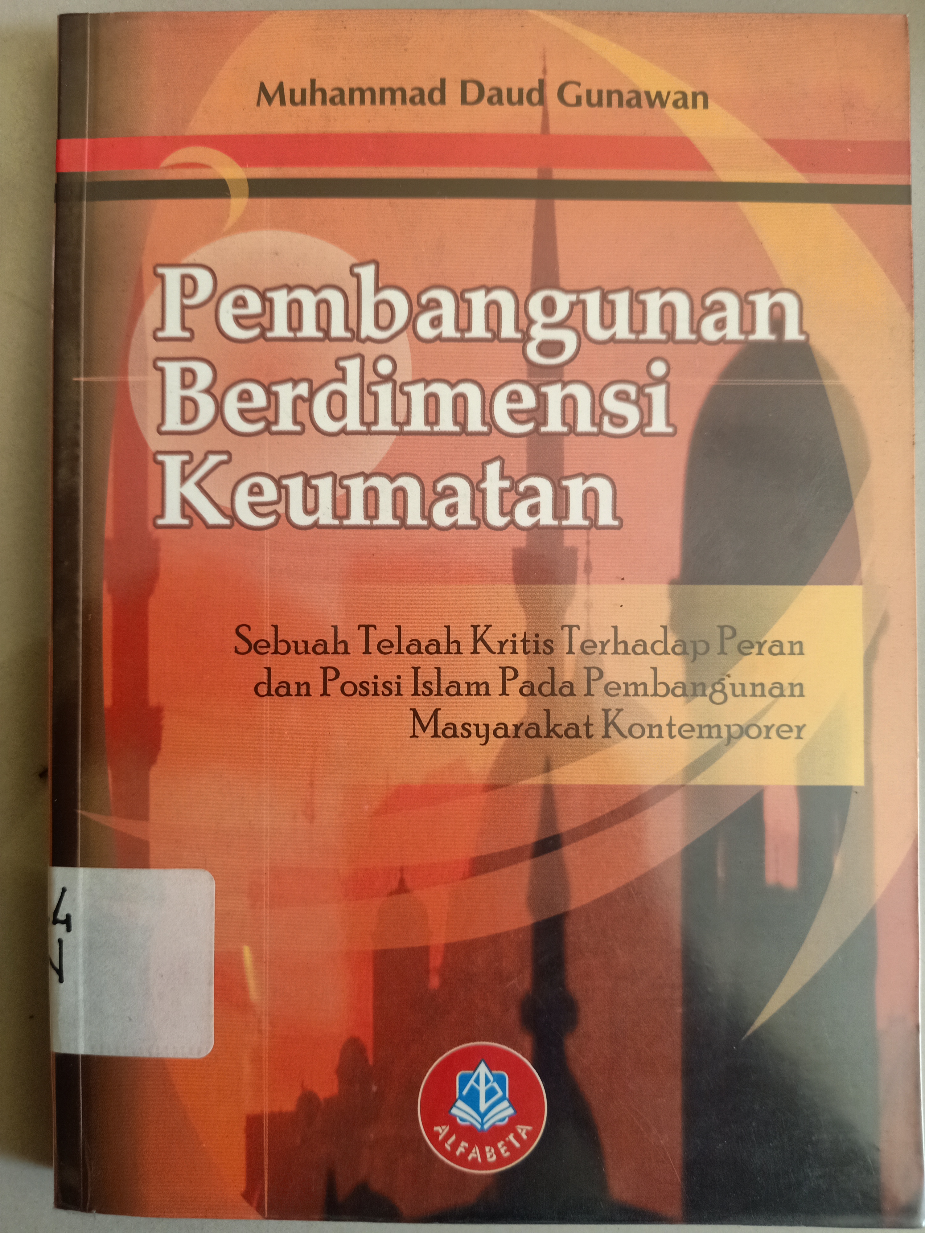 Sampul Pembangunan berdimensi keumatan / Muhammad daud gunawan