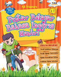 Sampul Pintar belajar bahasa inggris mandiri :  untuk SD kelas 4,5, dan 6 / Adi Triasmara