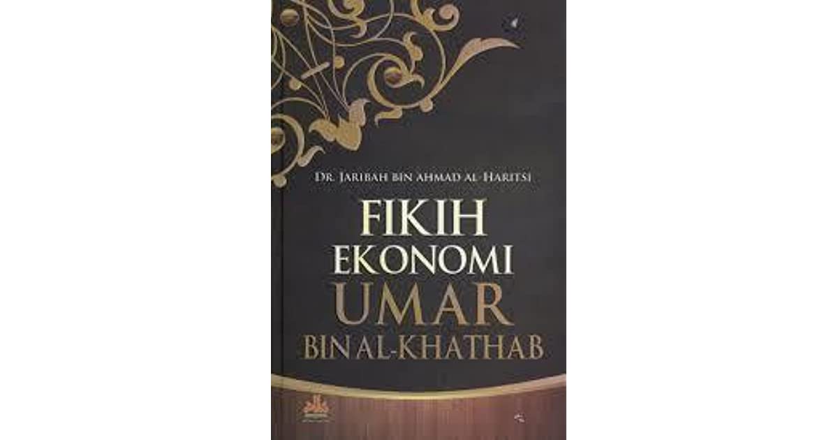 Sampul Fikih Ekonomi Umar Bin Al-Khathab / Jaribah bin Ahmad Al-Haritsi