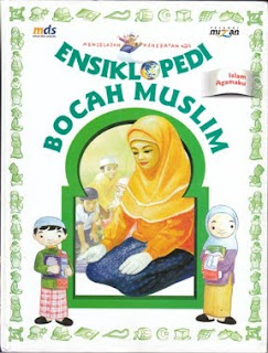 Sampul Ensiklopedi Bocah Muslim :  islam agamaku / Irfan AmaLee