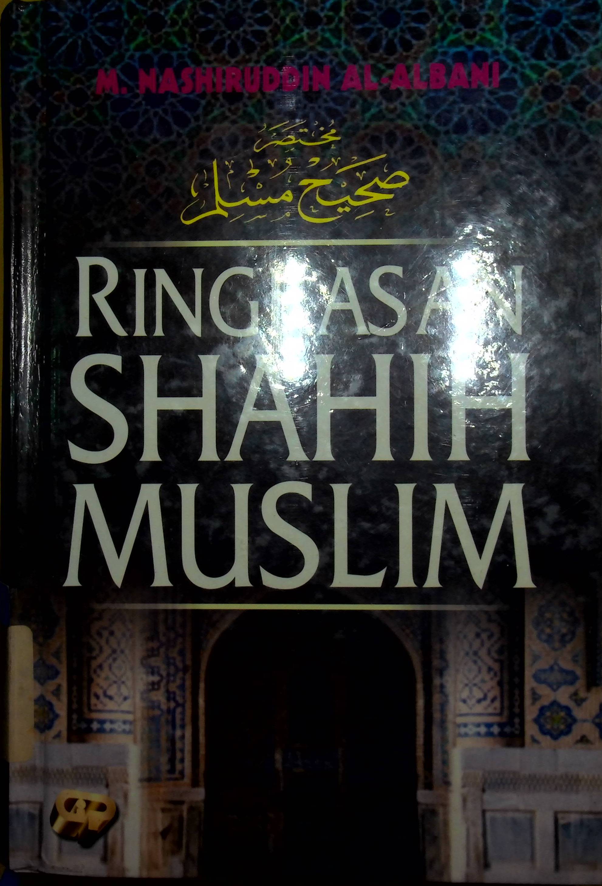 Cover Ringkasan Shahih Muslim / M. Nashiruddin al-Albani