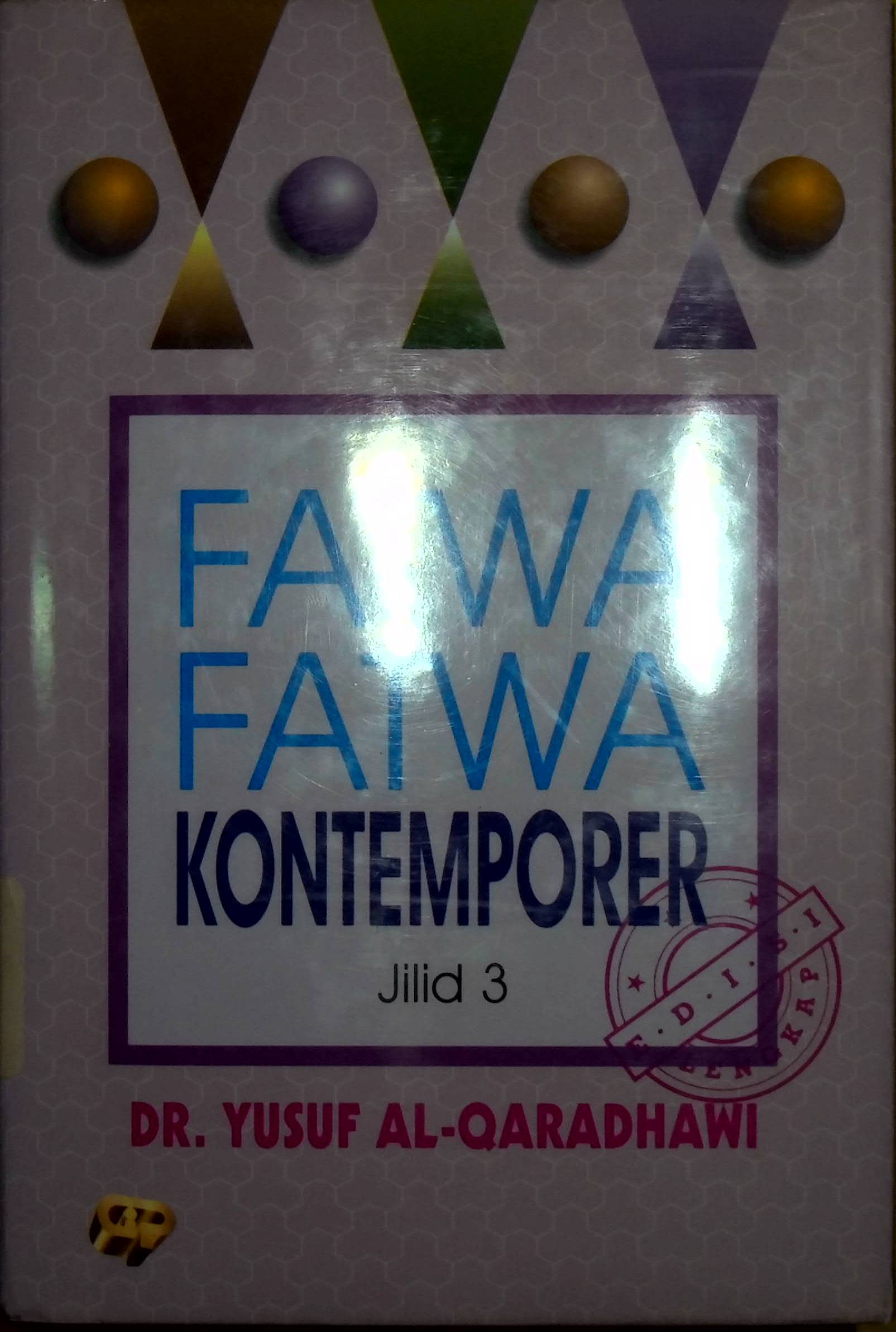 Sampul Fatwa-fatwa Kontemporer 3 / Yusuf Qaradhawi