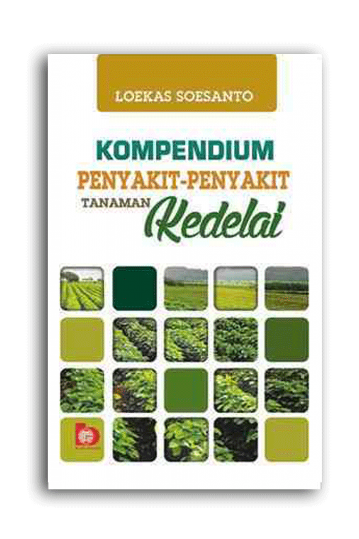 Cover kompendium penyakit-penyakit tanaman kedelai / Loekas Soesanto