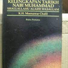 Sampul Kelengkapan tarikh Nabi Muhammad SAW :  Buku Pertama / Moenawar chalil
