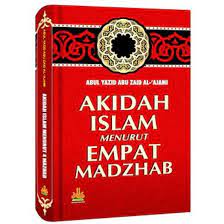 Sampul Akidah Islam menurut Empat Madzhab / Abul Yazid Abu Zaid Al-'Ajami
