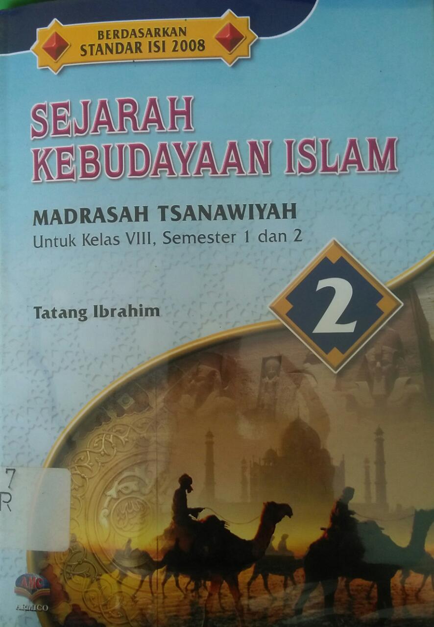 Sampul Sejarah Kebudayaan Islam MTS KELAS VIII SEMESTER 1 DAN 2 / Tatang Ibrahim