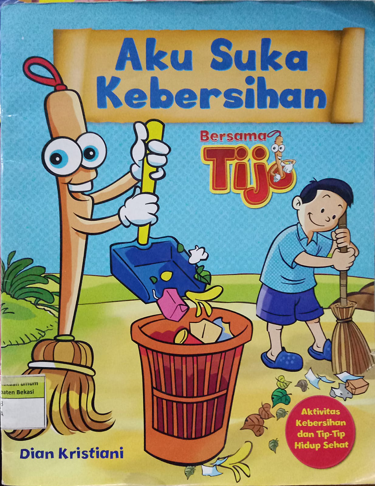 Sampul Aku Suka Kebersihan / Dian Kristiani